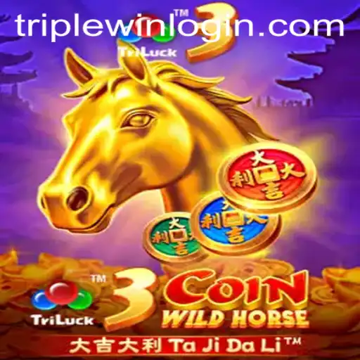 Unveiling the Thrills of 3CoinWildHorse: A Guide to Triplewin Adventures