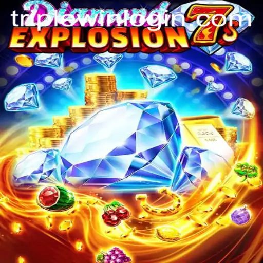 Unveiling the Excitement of DiamondExplosion7s and the Magic of Triplewin