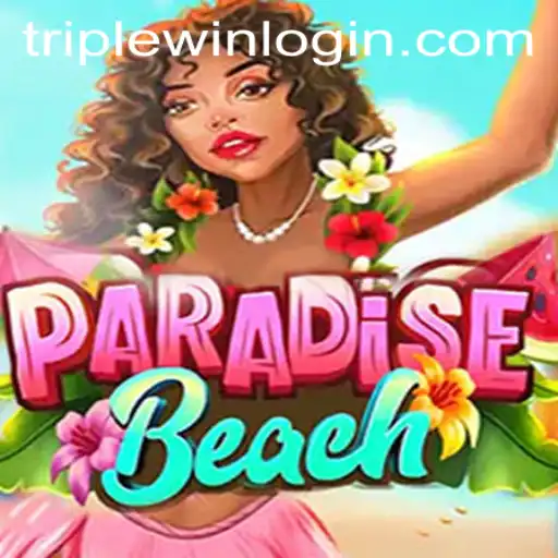 Discover the Exciting World of ParadiseBeach with TripleWin Mechanics