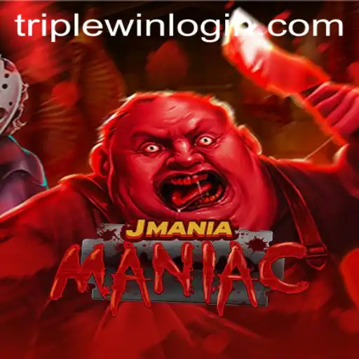 Explore the Thrilling World of JManiaManiac and the Exciting Triplewin Feature