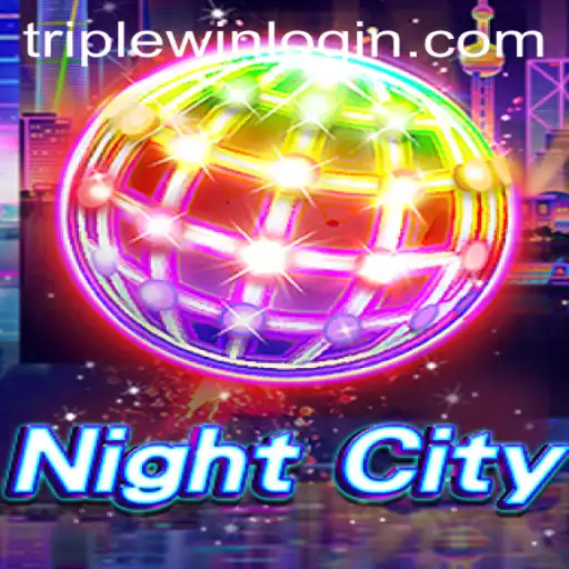 Exploring NightCity: A Captivating Gaming Experience with Triplewin Strategy