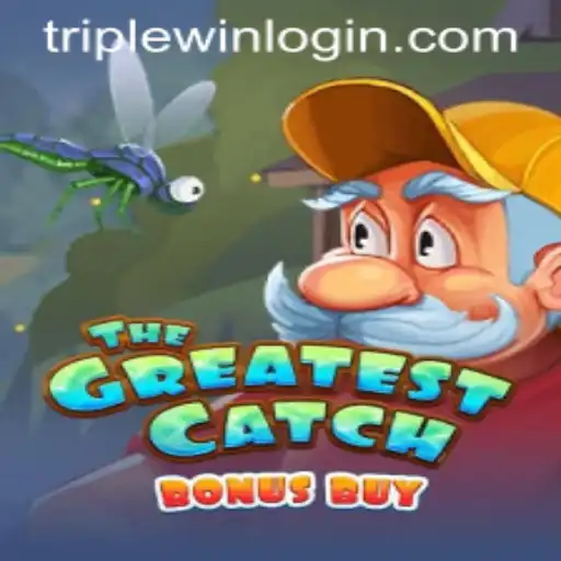 Discover the Excitement of TheGreatestCatchBonusBuy with Triplewin